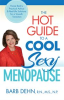 Book cover for "The Hot Guide to a Cool, Sexy Menopause".