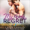 Book cover for "My Only Regret".
