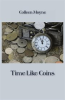 Book cover for "Time Like Coins".