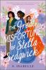 Book cover for "The great misfortune of Stella Sedgwick".