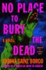 Book cover for "No place to bury the dead".
