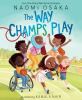 Book cover for "The way champs play".