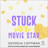 Book cover for "Stuck With the Movie Star".