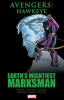 Book cover for "Avengers: Hawkeye: Earth's Mightiest Marksman".