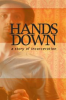 Book cover for "Hands Down".