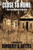 Book cover for "Close to Home".