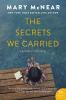 Book cover for "The secrets we carried".