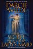 Book cover for "The secret of the lady's maid".