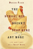 Book cover for "The School Bus Doesn't Stop Here Anymore".