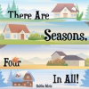 Book cover for "There Are Seasons, Four in All!".