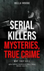 Book cover for "Serial Killers, Mysteries, True Crime".