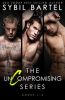 Book cover for "The Uncompromising Series: Books 1 - 3".