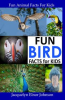 Book cover for "Fun Bird Facts for Kids".