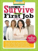 Book cover for "How to Survive Your First Job or Any Job".