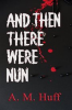 Book cover for "And Then There Were Nun".