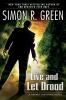Book cover for "Live and let Drood : a secret histories novel".
