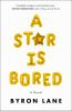 Book cover for "A star is bored".