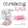 Book cover for "Unraveling Rose".