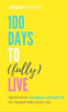 Book cover for "100 Days to Fully Live".
