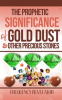 Book cover for "The Prophetic Significance of Gold Dust and Other Precious Stones".