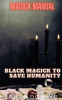 Book cover for "Black Magick to Save Humanity".
