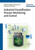 Book cover for "Industrial Crystallization Process Monitoring and Control".