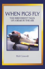 Book cover for "When Pigs Fly".