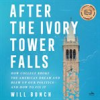 Book cover for "After the Ivory Tower Falls".