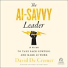 Book cover for "The AI-Savvy Leader".