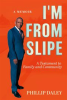 Book cover for "I'm From Slipe: A Testament to Family and Community: A Memoir".