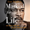 Book cover for "Marked for Life".