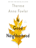 Book cover for "A Good Neighborhood".
