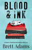 Book cover for "Blood & Ink".