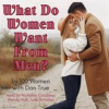 Book cover for "What Do Women Want From Men?".