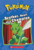 Book cover for "Scyther, Heart of a Champion (Pokémon: Chapter Book)".
