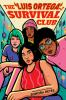 Book cover for "The Luis Ortega survival club".