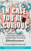 Book cover for "In Case You're Curious".