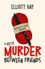Book cover for "A Bit of Murder Between Friends".