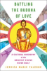 Book cover for "Battling the Buddha of Love".