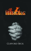 Book cover for "Heretic - the Life of a Witch Hunter".