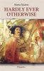 Book cover for "Hardly Ever Otherwise".