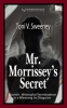 Book cover for "Mr. Morrissey's Secret: David's Wrongful Termination Is a Blessing in Disguise".