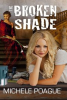 Book cover for "The Broken Shade".