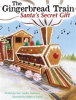 Book cover for "The Gingerbread Train".
