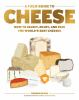 Book cover for "A field guide to cheese".