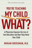 Book cover for "You're Teaching My Child What?".