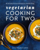 Book cover for "Vegetarian Cooking for Two".