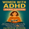 Book cover for "Women With Adhd Smart Edition".