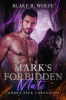 Book cover for "Mark's Forbidden Mate".