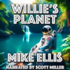 Book cover for "Willie's Planet".